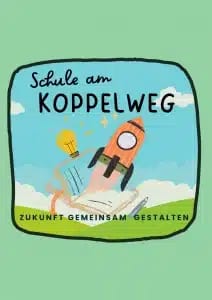 illustration einer fliegenden rakete mit einer uhr, die aus einem aufgeschlagenen buch mit einer glühbirne, wolken und blauem himmel startet. der text lautet: schule am koppelweg und zukunft gemeinsam gestalten.