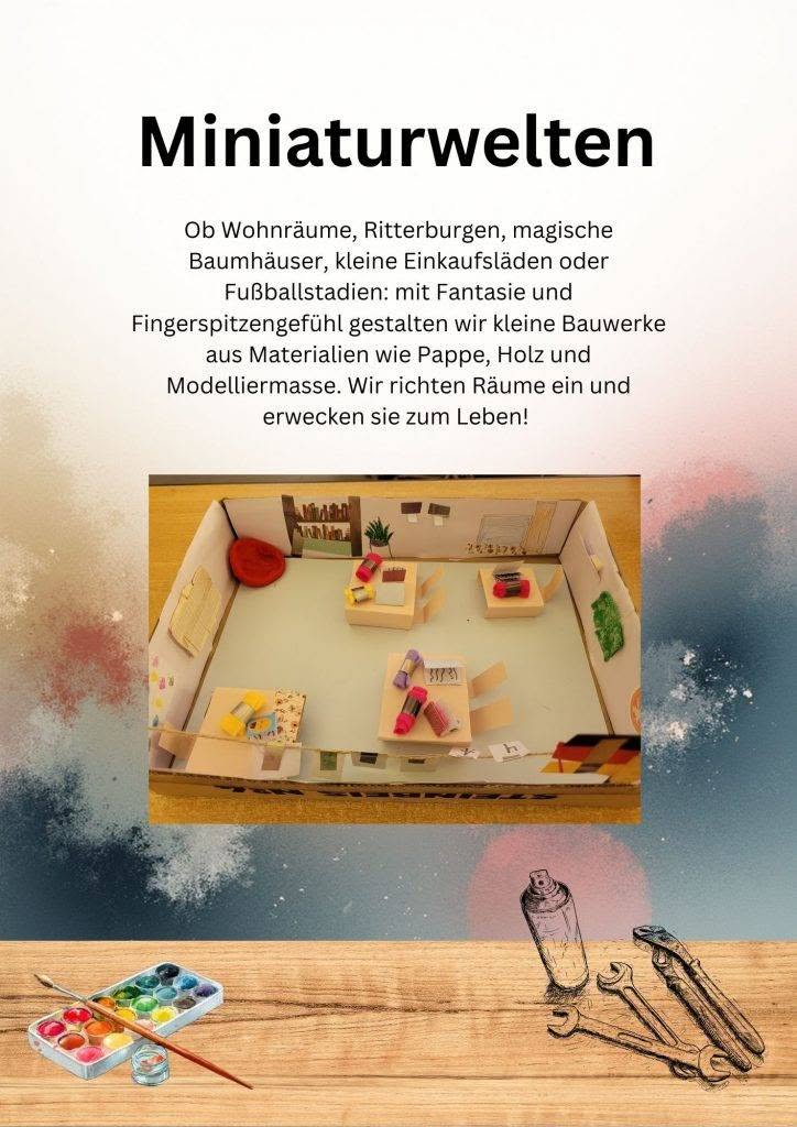 Miniaturwelten ein flugblatt mit dem titel miniaturwelten zeigt ein foto eines handgefertigten miniaturzimmers mit winzigen möbeln. der hintergrund ist farbenfroh mit farbspritzern und kunstzubehör wie farben und pinseln am unteren rand.